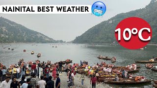 Nainital COLD Weather 🥶  Nainital in June [upl. by Carpio]