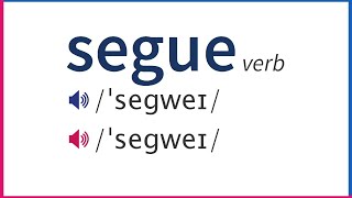 How To Pronounce SEGUE In British And American English [upl. by Shermie]