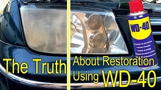 The Truth About Headlight Restoration Using WD 40 [upl. by Nayt]