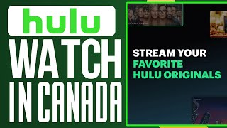 How To Watch Hulu In Canada 2024 Full Guide [upl. by Acisej]