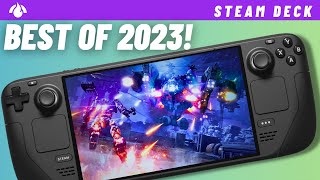 My Favorite Steam Deck Games of 2023 [upl. by Omar]