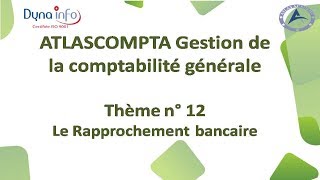 Comment faire le Rapprochement bancaire sur ATLASCOMPTA [upl. by Melina182]