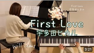 【First Love宇多田ヒカル ピアノ】1999年 TVドラマ 『魔女の条件』主題歌Coverd By will iams1211piano williams1211 [upl. by Faro]