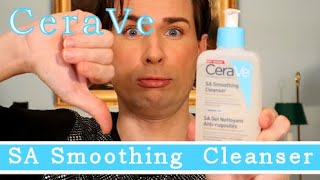 CeraVe SA SMOOTHING CLEANSER REVIEW [upl. by Samp]