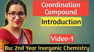 Coordination Compound  IntroductionBsc 2nd year free class inorganic chemistry Video1 Dr Sudesh [upl. by Ibloc]