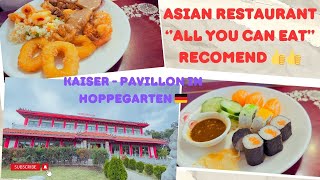 NYOBAIN MAKAN DI RESTORAN ASIA ALL YOU CAN EAT KAISERPAVILLION RESTAURANT HOPPEGARTEN [upl. by Maag]