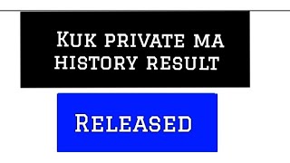 kuk private ma history result released ✅ kuk private ma 1st 2nd year result released  kuk result [upl. by Caputto]