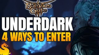 4 Ways to reach Underdark  BALDURS GATE 3 [upl. by Yehudi]