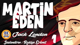 Martin Eden  Jack London Sesli Kitap 1Parça Rukiye Erümit [upl. by Rocray]