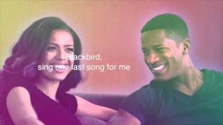 Blackbird Lyrics NONI Beyond the Lights Soundtrack [upl. by Gerdeen264]