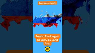 Russia The Largest Country by Land Area  Geography Insight Shorts [upl. by Tonkin]