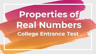 Properties of Real Numbers  College Entrance Exam Review Philippines  UPCAT ACET DCAT USTET [upl. by Ingram]