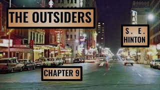 The Outsiders Chapter 9 [upl. by Arihk]