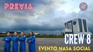 CREW 8  Evento NASA Social  PREVIA [upl. by Dnomhcir]