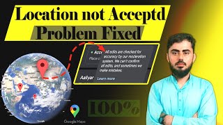 How to solve Google Map location not accepted problem  Google maps pendingrejected approval [upl. by Mistrot]