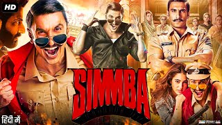 Simmba Full Movie  Ranveer Singh  Sara Ali Khan  Sonu Sood  Ajay Devgan  Review amp Facts HD [upl. by Schuster381]