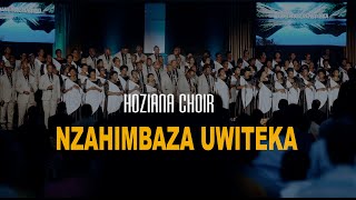 NZAHIMBAZA UWITEKA  HOZIANA Choir ADEPR 2024 [upl. by Yoshiko]