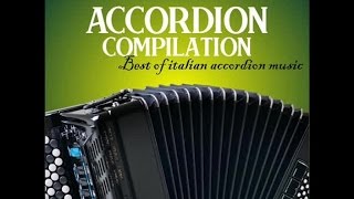 Accordion compilation vol 1  Best of italian accordion music [upl. by Neeruan]