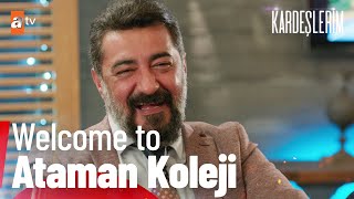 Welcome to Ataman Koleji  Kardeşlerim 100 Bölüm [upl. by Teddman556]