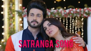 Satranga Song  KaranPreeta Karan Preeta Romantic Song  Romantic Song [upl. by Knorring229]