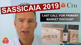 Sassicaia 2019  Last Call for Primary Market Discount [upl. by Carlie]