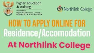 How to Apply for Residence Accommodation at Northlink Tvet College 🫡 [upl. by Batista850]