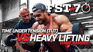 FST7 Tips Time Under Tension VS Heavy Lifting [upl. by Odnavres]