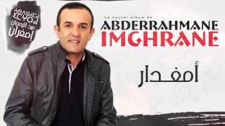 Abderrahmane Imghrane  Amghdar Official Audio   عبدالرحمن إمغران  أمغدار [upl. by Sidnala]