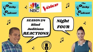 The Pitchy PodcastSeason 24 NBCs The Voice BREAKDOWNBlind AuditionsNight Four [upl. by Sheridan151]