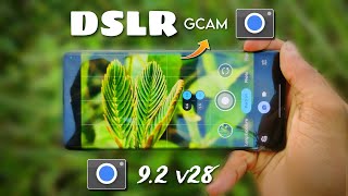 DSLR gCam For Your Phone 📸  Google Camera New Version 92 v28  by BSG [upl. by Solhcin294]