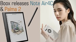 Boox releases Palma 2 and Note Air 4 C  Should you upgrade [upl. by Ahseena]