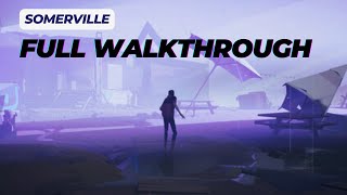 Somerville  Full Game Walkthrough [upl. by Droc]