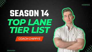 SEASON 14 TOP LANE TIER LIST [upl. by Chlo]