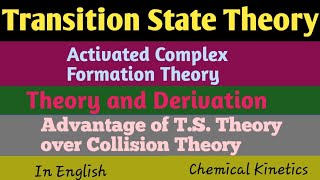 Transition State theoryActivated Complex Formation theoryChemical KineticsGTScienceTutorial [upl. by Ekaj]