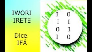 IWORI ROTE DICE IFA Consejos Recomendaciones Secretos Descripción del Oddun y mucho mas [upl. by Halfon]