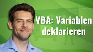 Excel VBA Variablen und Konstanten deklarieren [upl. by Sefton]