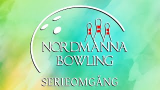 Serieomgång 10 202425  Nordmanna Bowling Kungälv LÖR 3011 [upl. by Liatnahs]