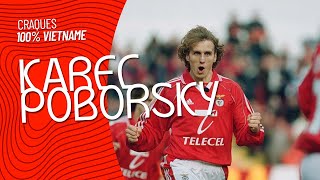 Craques 100 Vietname EP2 Karel Poborsky [upl. by Iliam]