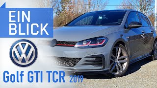 VW Golf VII GTI TCR 2019  Der Volkssportler in Bestform [upl. by Nyrhtakyram624]