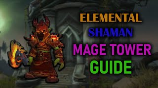 Elemental Shaman  Mage Tower  Guide  Voice  Dragonflight Season 4 1027 [upl. by Zzahc825]