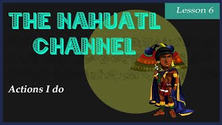 The Nahuatl Channel Lesson 6 Few Many I see You see [upl. by Lehcim]