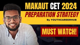 MAKAUT CET 2024 Complete Preparation [upl. by Aylad]