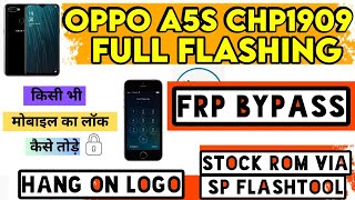 Full Flash Oppo A5s Hang On Logo Dead Boot How To Flash CPH1909 SP Flash Tool Hard Reset FRP Bypass [upl. by Obaza]