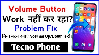 Volume Buttons Not Working Problem Fix  Control Volume Without Pressing Volume Button  Tecno Phone [upl. by Eisyak]