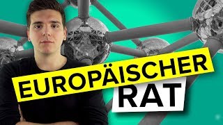 Der Europäische Rat  Kurz amp knapp erklärt [upl. by Bren873]