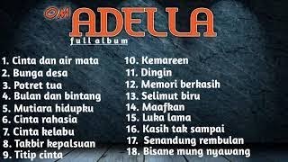 Dangdut Mp3  Album Special Om Adella Terbaru 2019 [upl. by Itsirk568]