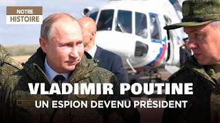 Le mystère Poutine  Un espion devenu président  Guerre en Ukraine  Documentaire Histoire  MP [upl. by Je]