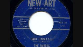 The Ambers  Baby I Need You [upl. by Vladi266]