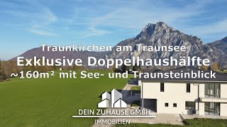 Exklusive Doppelhaushälfte mit See und Traunsteinblick in Traunkirchen am Traunsee [upl. by Henriques671]