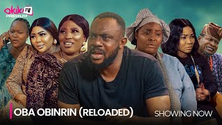 OBA OBINRIN RELOADED LATEST 2024 YORUBA MOVIE DRAMA STARRING Odunlade Adekola Fausat Balogun [upl. by Francyne]